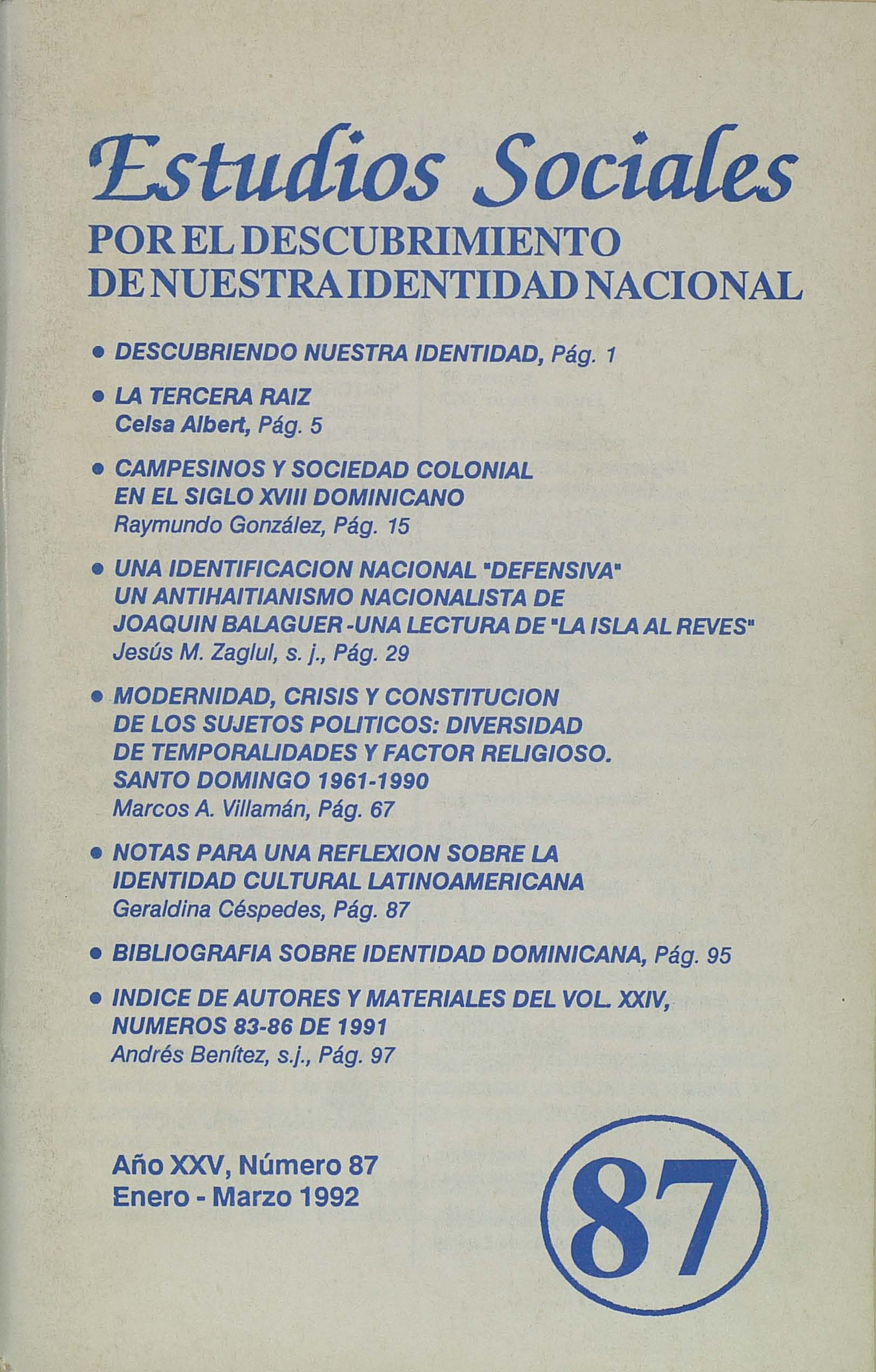 						Ver Vol. 25 Núm. 87 (1992): Por el descubrimiento de nuestra identidad nacional
					