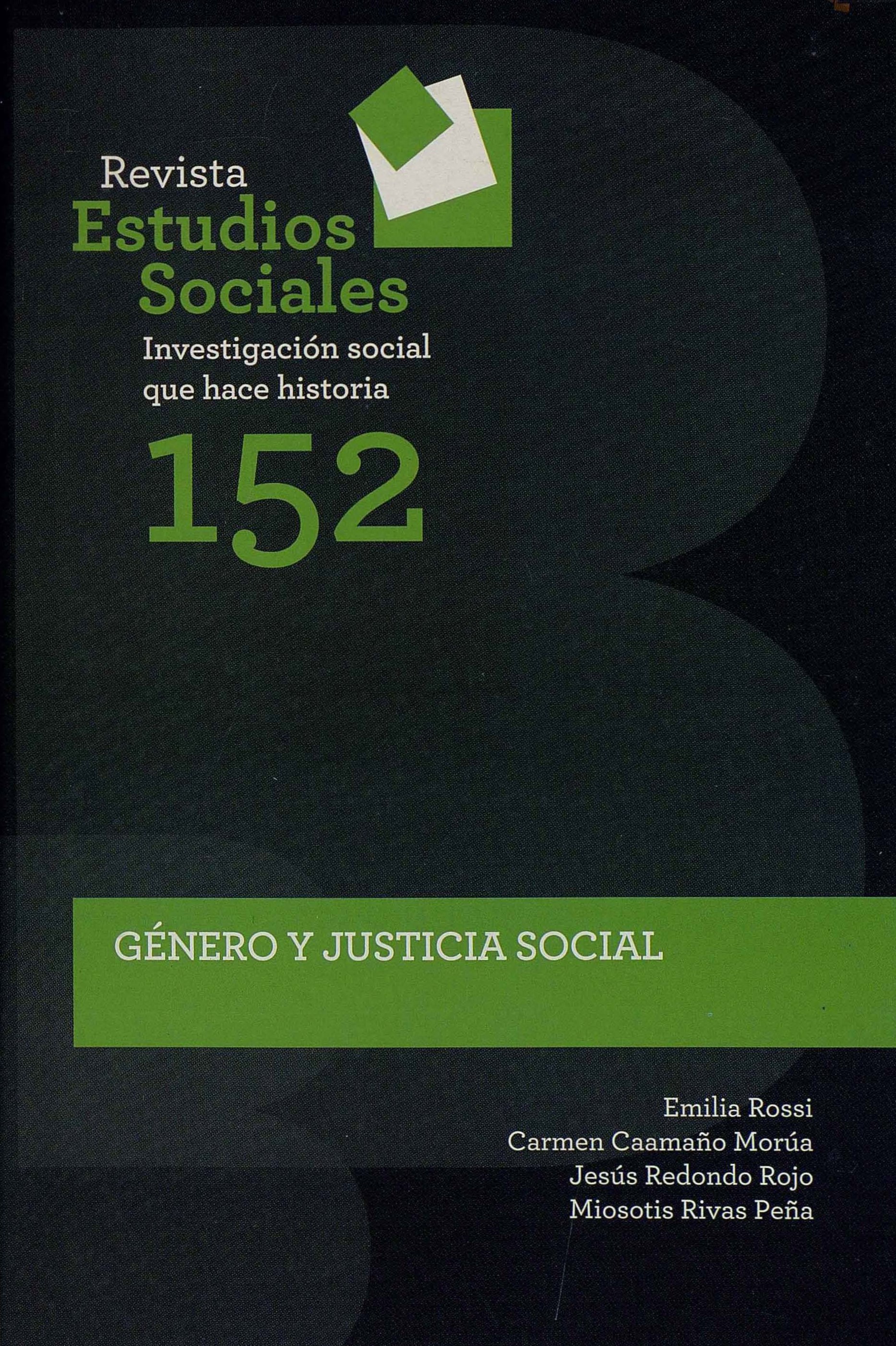 						Ver Vol. 41 Núm. 152 (2010): Género y Justicia Social
					